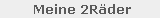 Meine 2R�der